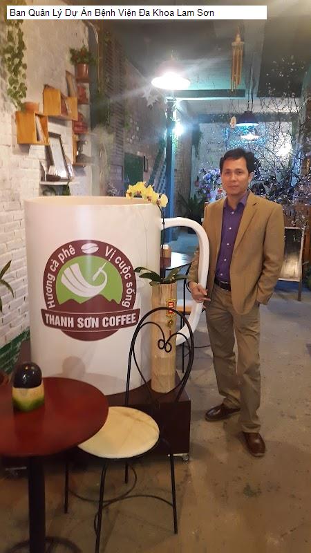 Ban Quản Lý Dự Án Bệnh Viện Đa Khoa Lam Sơn