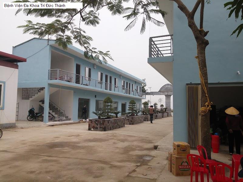 Bệnh Viện Đa Khoa Trí Đức Thành