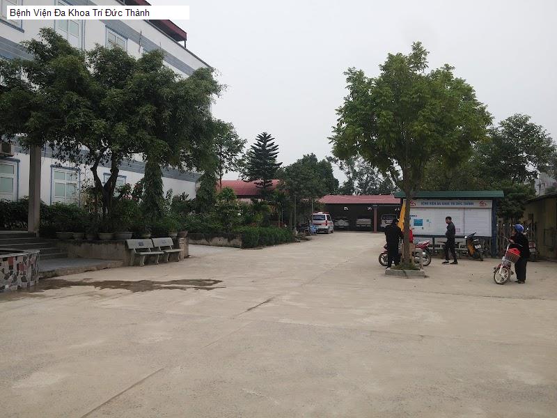 Bệnh Viện Đa Khoa Trí Đức Thành