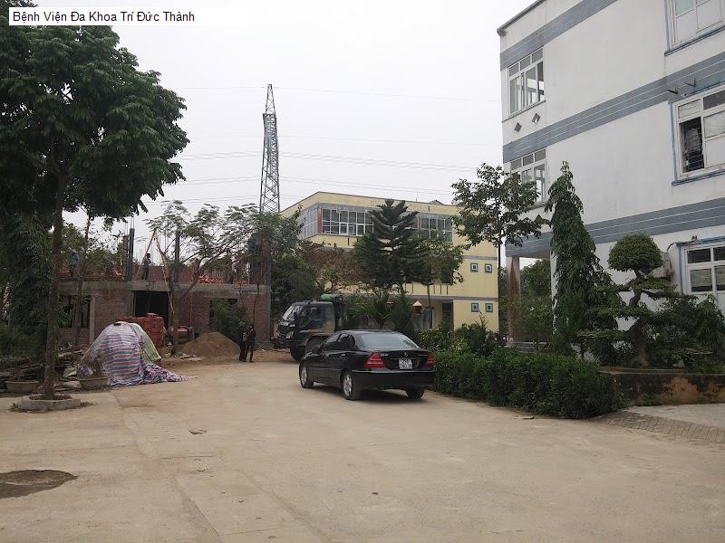Bệnh Viện Đa Khoa Trí Đức Thành