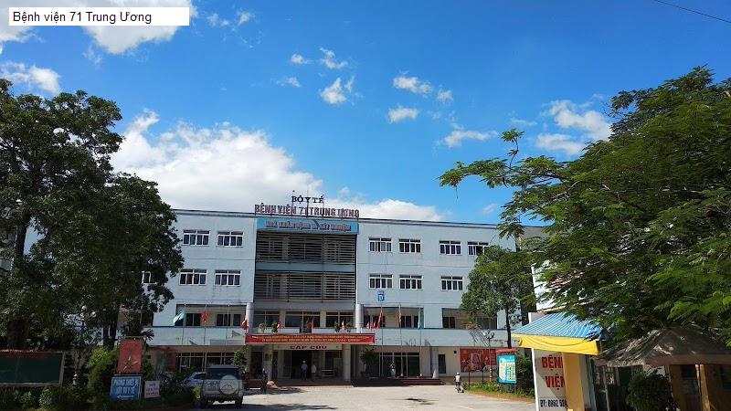 Bệnh viện 71 Trung Ương