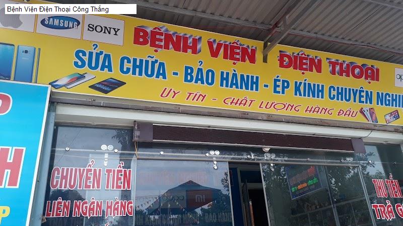 Bệnh Viện Điện Thoại Công Thắng