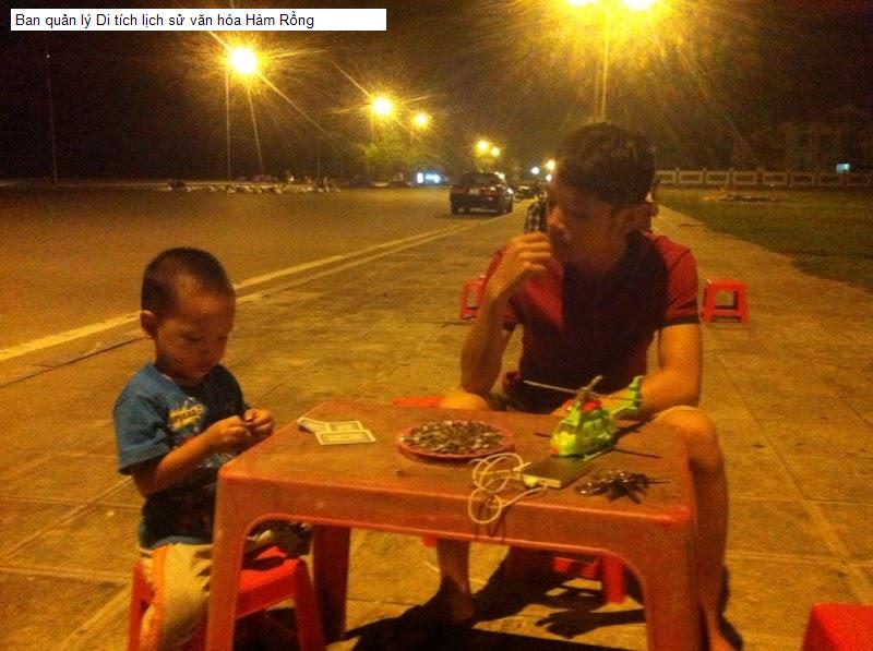 Ban quản lý Di tích lịch sử văn hóa Hàm Rồng