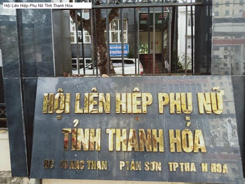 Hội Liên Hiệp Phụ Nữ Tỉnh Thanh Hóa