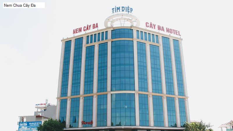 Nem Chua Cây Đa