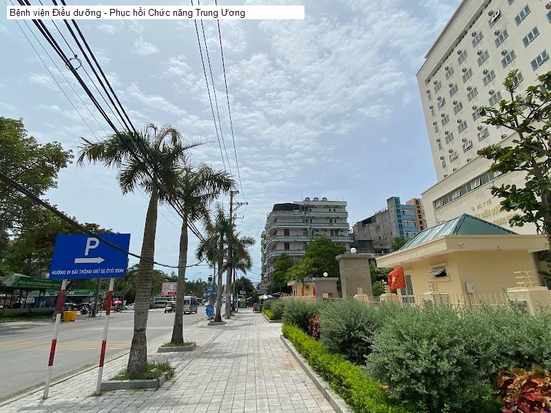 Bệnh viện Điều dưỡng - Phục hồi Chức năng Trung Ương