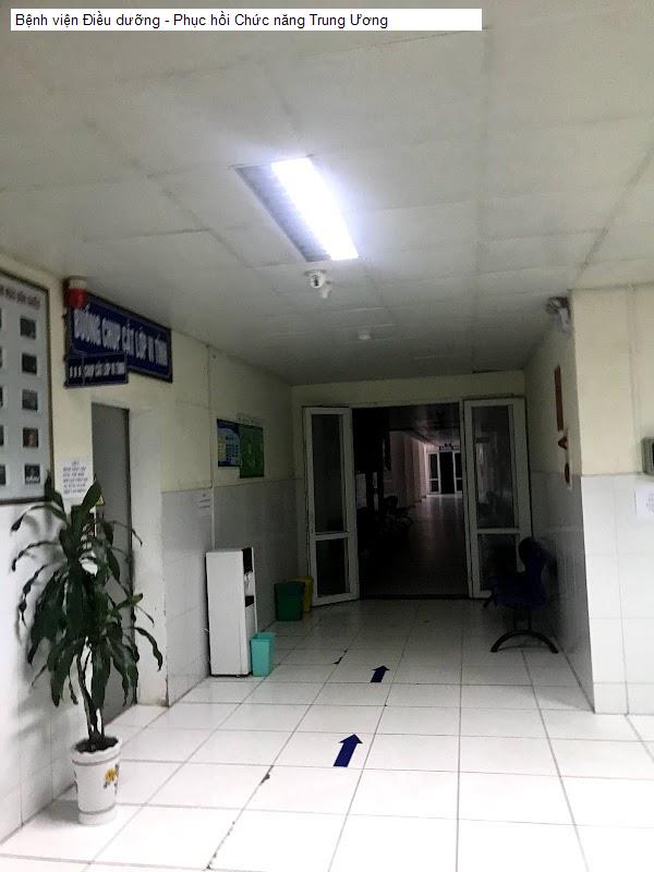 Bệnh viện Điều dưỡng - Phục hồi Chức năng Trung Ương