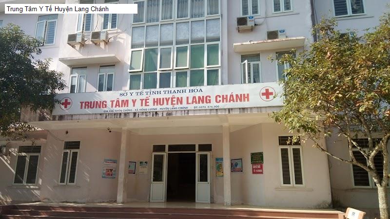 Trung Tâm Y Tế Huyện Lang Chánh