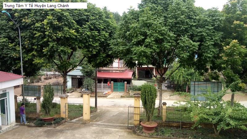 Trung Tâm Y Tế Huyện Lang Chánh