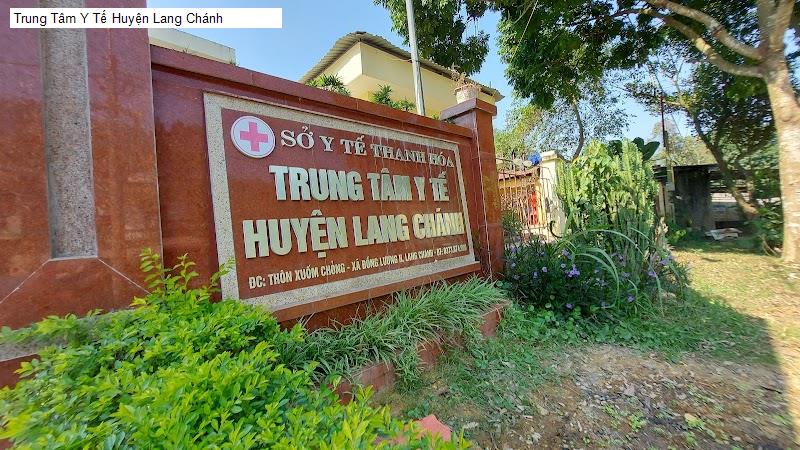 Trung Tâm Y Tế Huyện Lang Chánh
