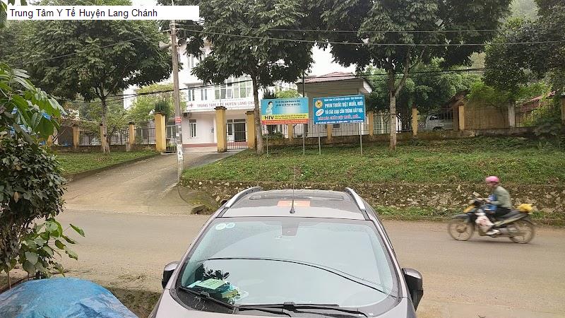 Trung Tâm Y Tế Huyện Lang Chánh
