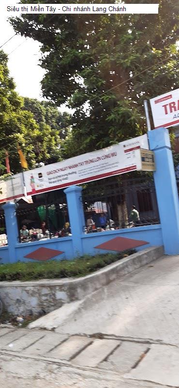 Siêu thị Miền Tây - Chi nhánh Lang Chánh