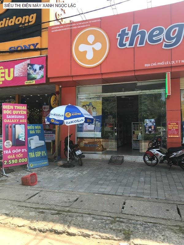 SIÊU THỊ ĐIỆN MÁY XANH NGỌC LẶC