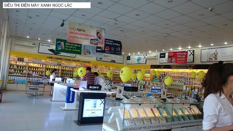 SIÊU THỊ ĐIỆN MÁY XANH NGỌC LẶC