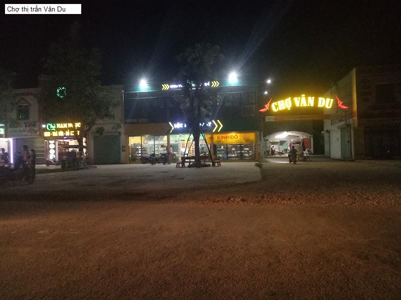 Chợ thị trấn Vân Du
