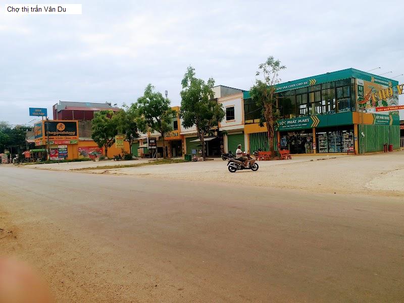 Chợ thị trấn Vân Du