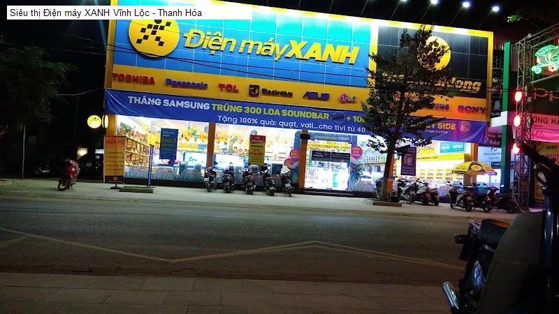Siêu thị Điện máy XANH Vĩnh Lộc - Thanh Hóa