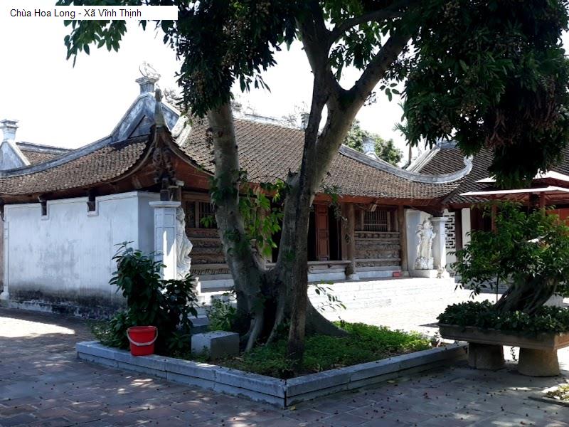 Chùa Hoa Long - Xã Vĩnh Thịnh