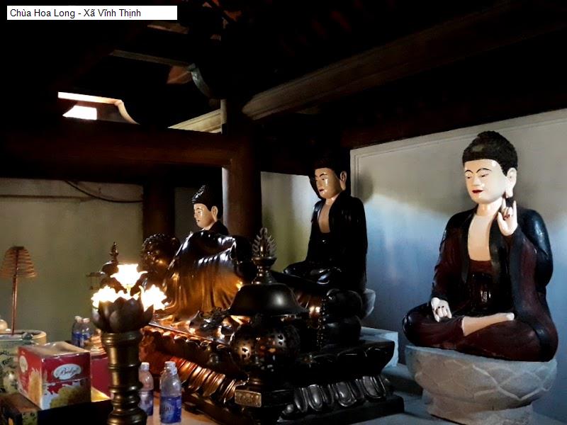 Chùa Hoa Long - Xã Vĩnh Thịnh