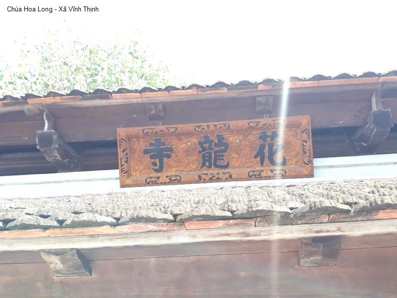 Chùa Hoa Long - Xã Vĩnh Thịnh