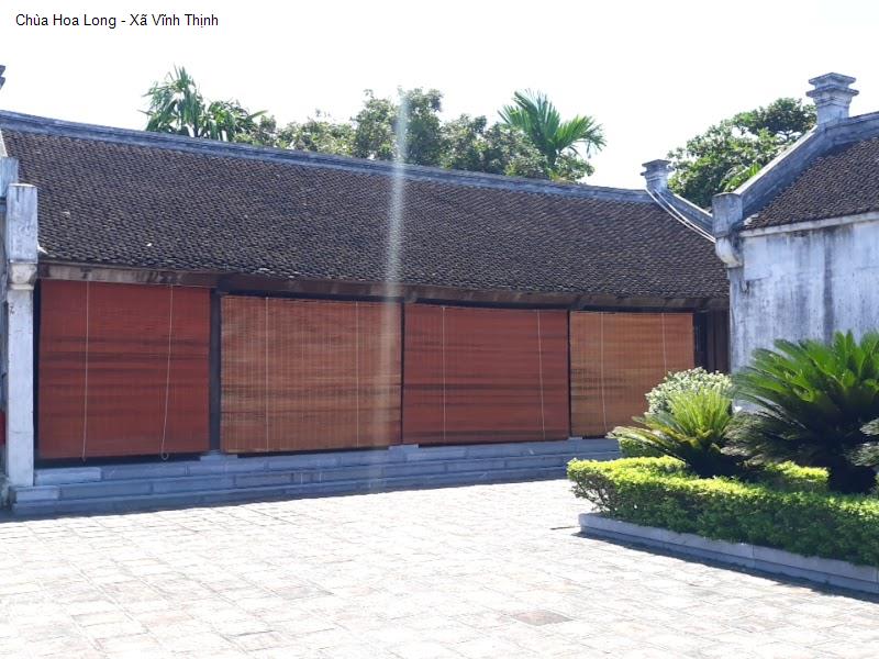 Chùa Hoa Long - Xã Vĩnh Thịnh