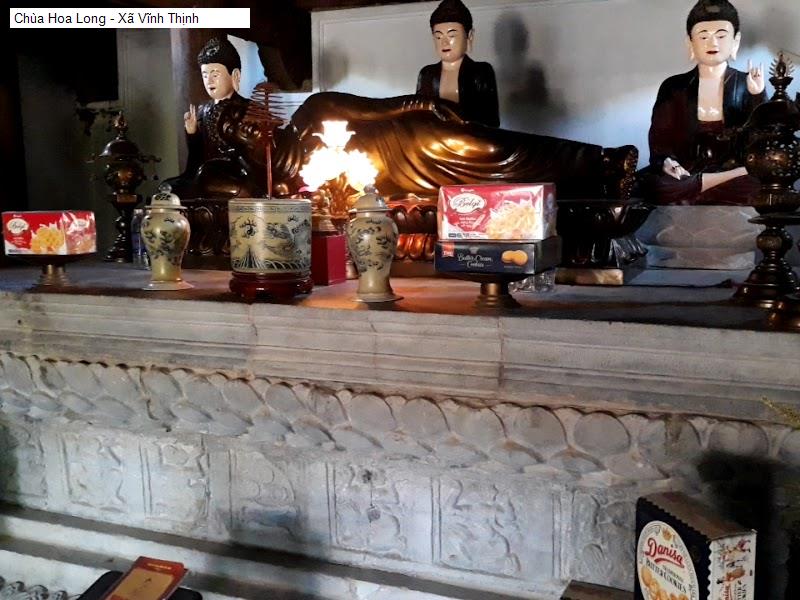 Chùa Hoa Long - Xã Vĩnh Thịnh