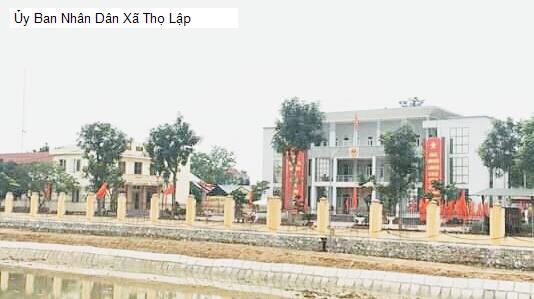 Ủy Ban Nhân Dân Xã Thọ Lập