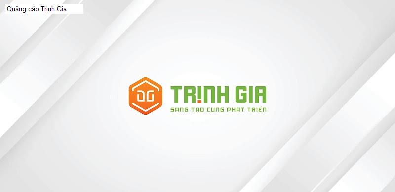 Quảng cáo Trịnh Gia