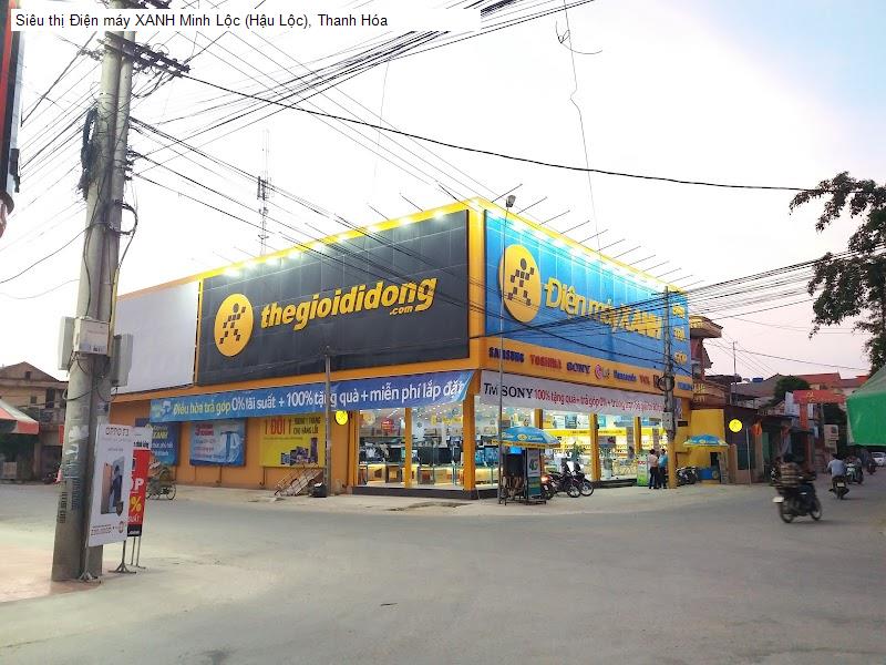 Siêu thị Điện máy XANH Minh Lộc (Hậu Lộc), Thanh Hóa
