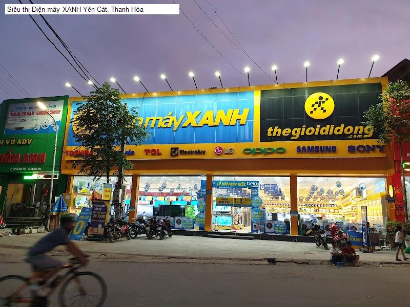 Siêu thị Điện máy XANH Yên Cát, Thanh Hóa