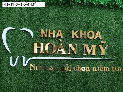 NHA KHOA HOÀN MỸ